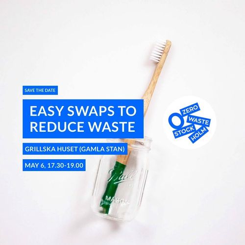 Zero Waste Stockholm meetup easy swaps to reduce waste
