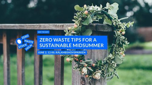 Zero Waste Tips fr en hllbar Midsommar